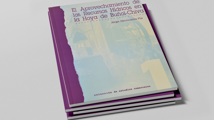 El Aprovechamiento de los Recursos Hídricos en la Hoya de Buñol-Chiva